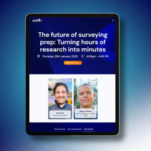 The Future of Surveying Prep: Turning hours of research into minutes